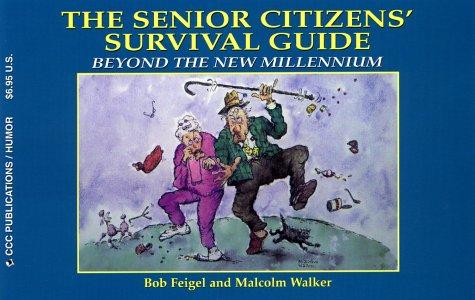 Cover for The Senior Citizens' Survival Guide