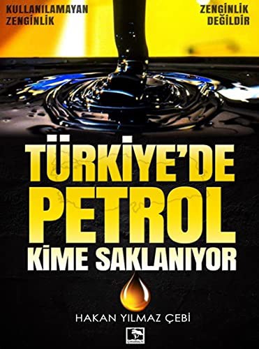 Cover for Türkiye'de Petrol Kime Saklaniyor