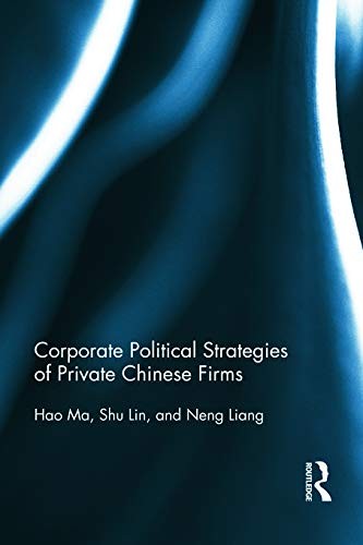 Cover for Corporate Political Strategies of Private Chinese Firms