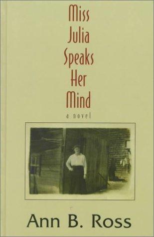 Cover for Miss Julia speaks her mind