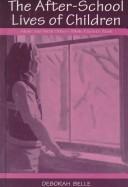 Cover for The After-school Lives of Children
