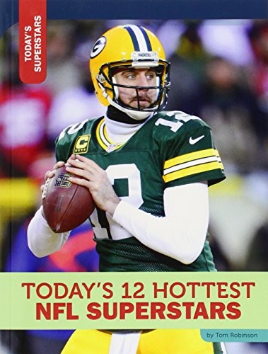 Cover for Today's 12 Hottest NFL Superstars