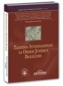 Cover for Tratados Internacionais Na Ordem Juridica Brasileira