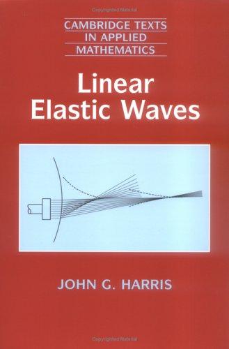 Cover for Linear Elastic Waves (Cambridge Texts in Applied Mathematics)