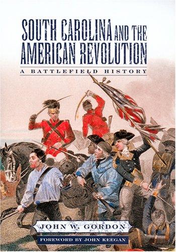 Cover for South Carolina And the American Revolution