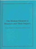 Cover for Human Element to Disasters and Their Impact