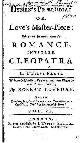 Cover for Hymen's Praeludia: Or, Love's Master-piece. Being that So-much-admir'd Romance, Intitled ...