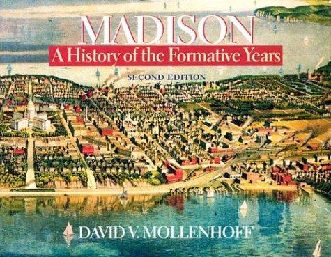 Cover for Madison, a history of the formative years