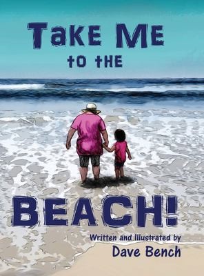 Cover for Take Me to the Beach!