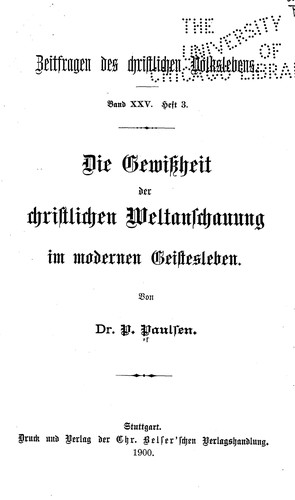 Cover for Die gewissheit der christlichen weltanschauung im modernen geistesleben