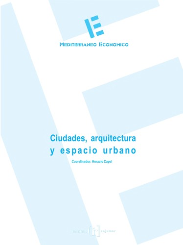 Cover for Ciudades, arquitectura y espacio urbano