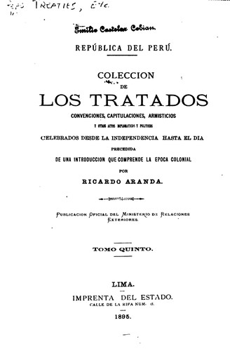 Cover for Colección de los tratados, convenciones capitulaciones, armisticios, y otros actos diplomáticos ...