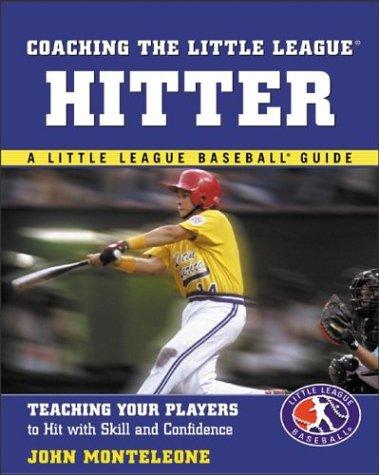 Cover for Coaching the Little League® Hitter