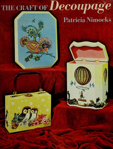 Cover for The craft of decoupage