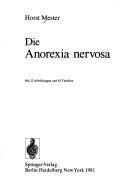 Cover for Anorexia Nervosa, Die (Monographien Aus Dem Gesamtgebiete Der Psychiatrie)