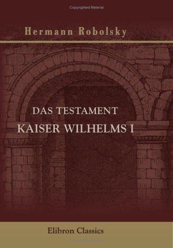 Cover for Das Testament Kaiser Wilhelms I