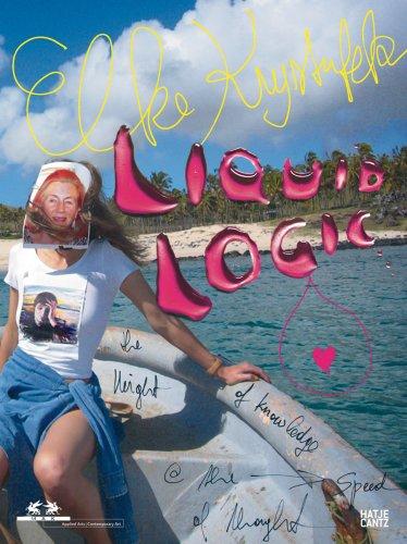 Cover for Elke Krystufek Liquid Logic. The Height of Knowledge and the Speed of Thought