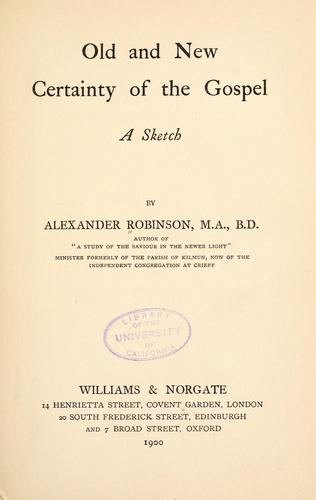 Cover for Old and new certainty of the Gospel