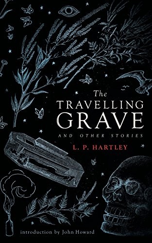 Cover for The Travelling Grave and Other Stories (Valancourt 20th Century Classics)