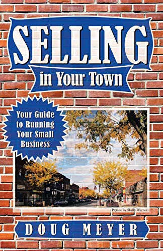 Cover for Selling in Your Town