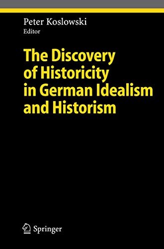 Cover for The Discovery of Historicity in German Idealism and Historism