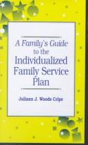 Cover for A family's guide to the individualized family service plan