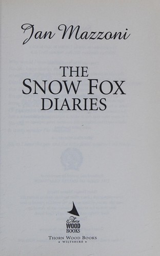 Cover for The Snow Fox Diaries