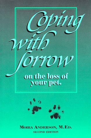 Cover for Coping with sorrow on the loss of your pet