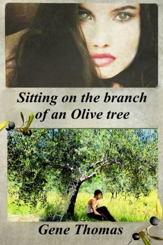 Cover for Sitting on the Branch of an Olive Tree (The Olive Tree Series)