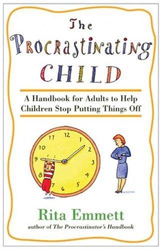 Cover for The procrastinating child