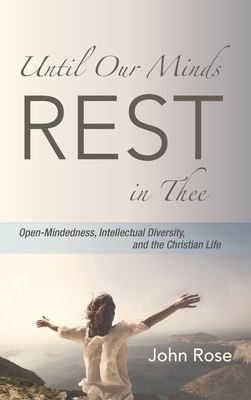Cover for Until Our Minds Rest in Thee