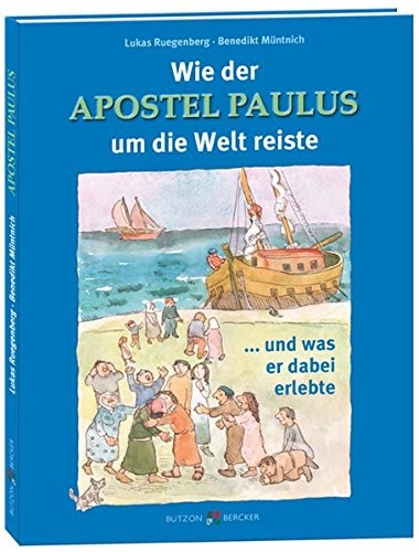 Cover for Wie der Apostel Paulus um die Welt reiste