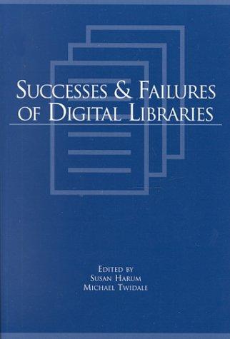 Cover for Successes and failures of digital libraries