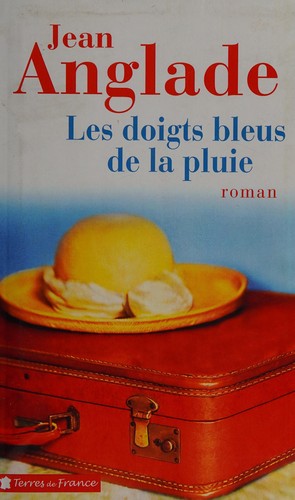 Cover for Les doigts bleus de la pluie