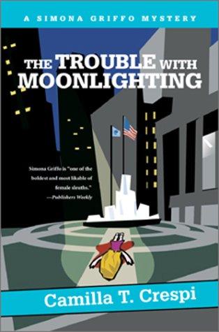 Cover for The Trouble With Moonlighting