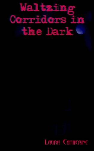 Cover for Waltzing Corridors in the Dark