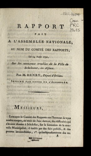 Cover for Rapport fait a l'Assemble e nationale, au nom du Comite  des rapports, le 14 aou t 1790, sur les nouveaux troubles de la ville de Schelestat, en Alsace