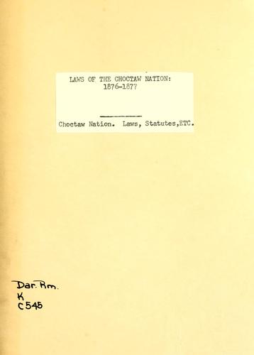 Cover for Laws of the Choctaw Nation passed at the Choctaw Councils of 1876 and 1877.