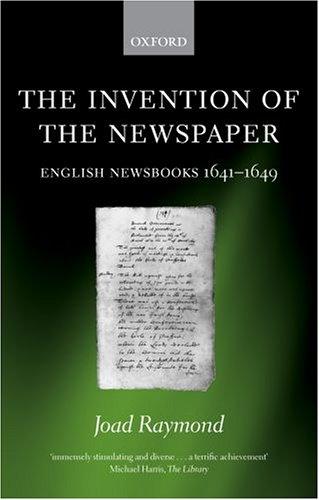 Cover for The Invention of the Newspaper