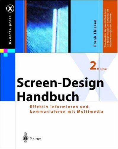 Cover for Screen-Design-Handbuch. Effektiv informieren und kommunizieren mit Multimedia (X.media.press)