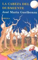 Cover for La Cabeza del Durmiente / The Head of the Sleeper (Las Tres Edades / the Three Ages)