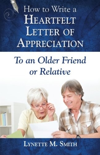 Cover for How to Write a Heartfelt Letter of Appreciation to an Older Friend or Relative