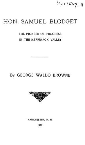 Cover for Hon. Samuel Blodget: The Pioneer of Progress in the Merrimack Valley