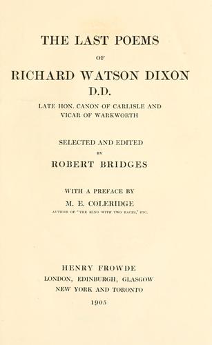 Cover for The last poems of Richard Watson Dixon