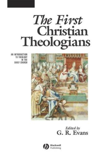 Cover for The First Christian Theologians