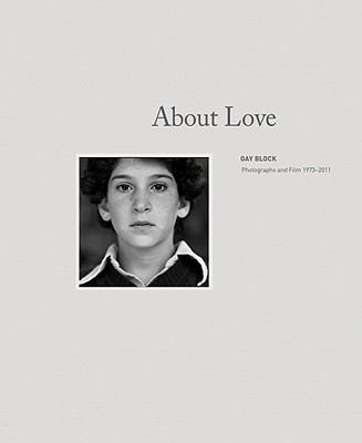 Cover for About Love Gay Block Photographs And Films 19732011
