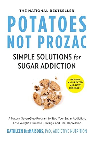 Cover for Potatoes Not Prozac : Revised and Updated