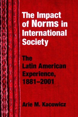 Cover for The Impact Of Norms In International Society