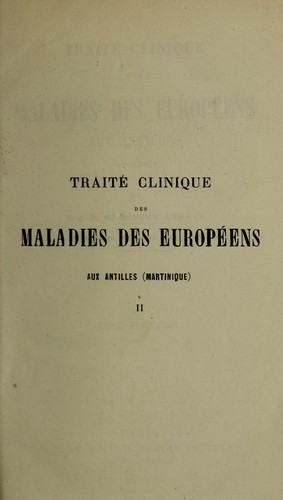 Cover for Trait©♭ clinique des maladies des Europ©♭ens aux Antilles (Martinique)