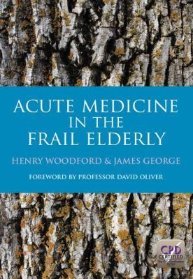 Cover for Acute Medicine In The Frail Elderly